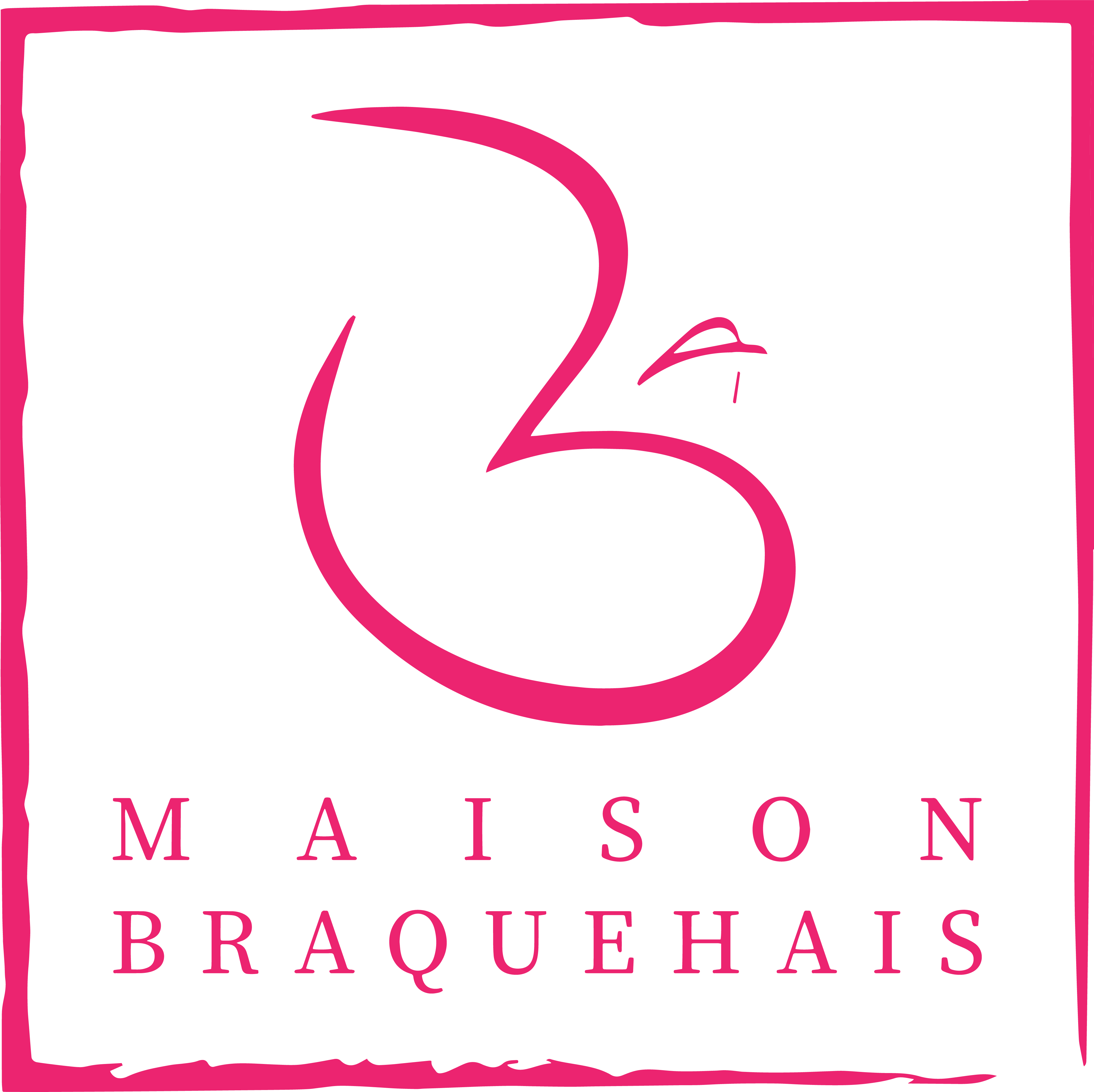 MAISON BRAQUEHAIS